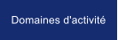 Domaines d'activit�